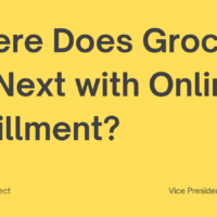 Where Does Grocery Go Next with Online Fulfillment?